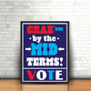 Grab 'Em by The Midterms Giclee GOTV Posters 