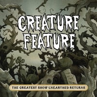 Image 1 of The Greatest Show Unearthed Returns (Album #4)