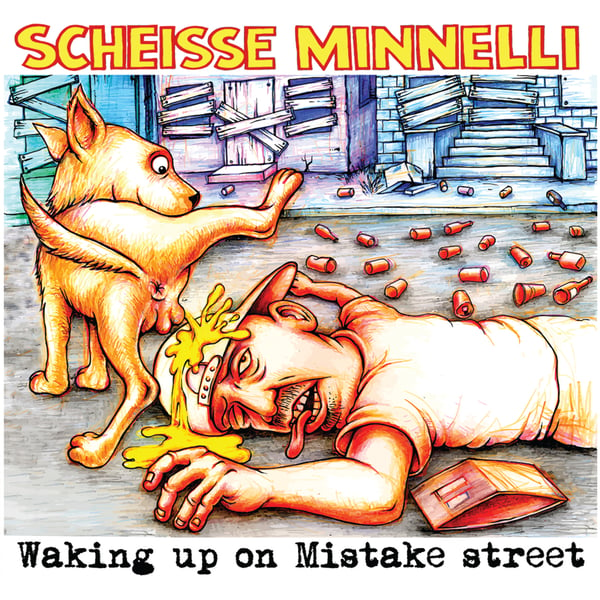 Image of SCHEISSE MINNELLI - WAKING UP ON MISTAKE STREET
