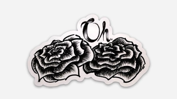 Image of Oh, Roses