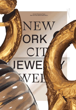 Image of Current Obsession Paper for New York City Jewelry Week 2018