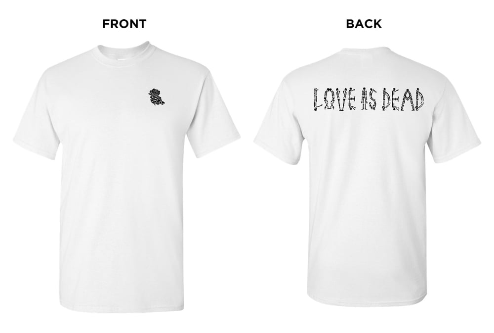 love is dead shirt