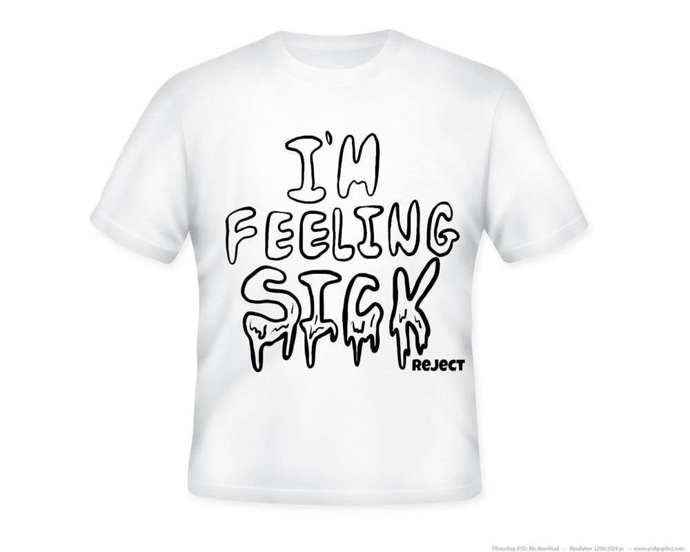 Image of I'm Felling Sick