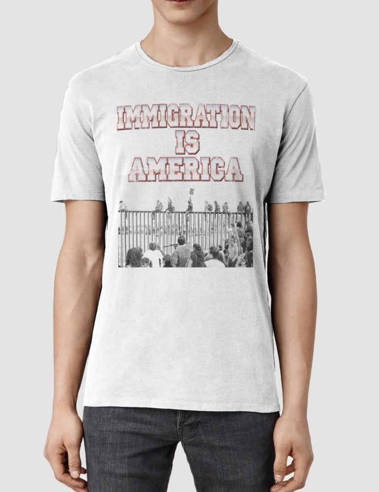 Image of Immigration Is America T-Shirt