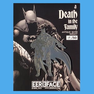 Image of A Death In The Family- LE Antique Silver Variant, 3” Pin