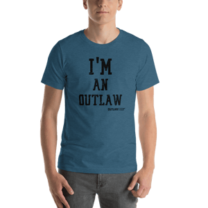 Image of I'm An Outlaw