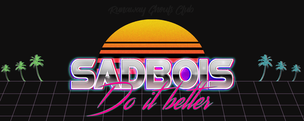 Image of Sadbois Do It Better