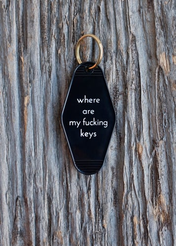 Image of where are my fucking keys keytag