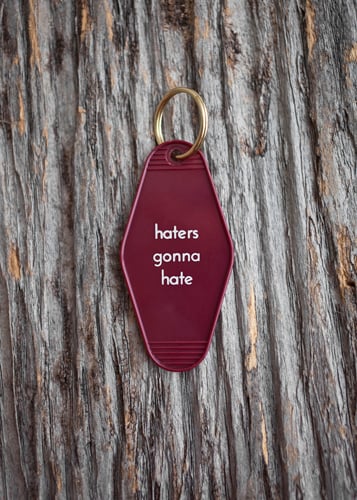 Image of haters gonna hate keytag