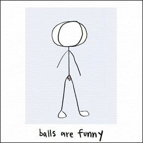 Image of balls are funny