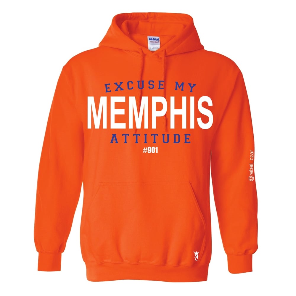 Image of “Excuse My Memphis Attitude” hoodie