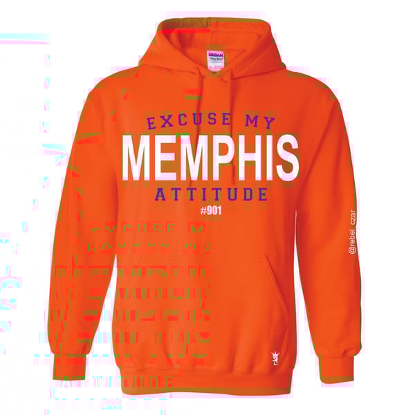 Image of “Excuse My Memphis Attitude” hoodie