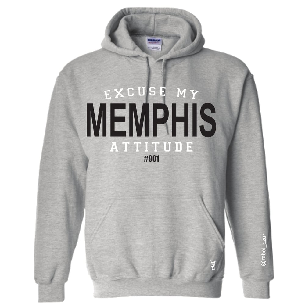 Image of “Excuse My Memphis Attitude” hoodie