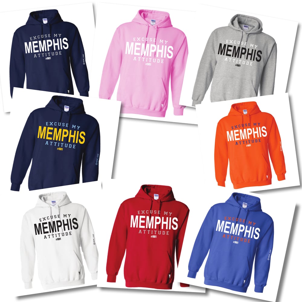 Image of “Excuse My Memphis Attitude” hoodie
