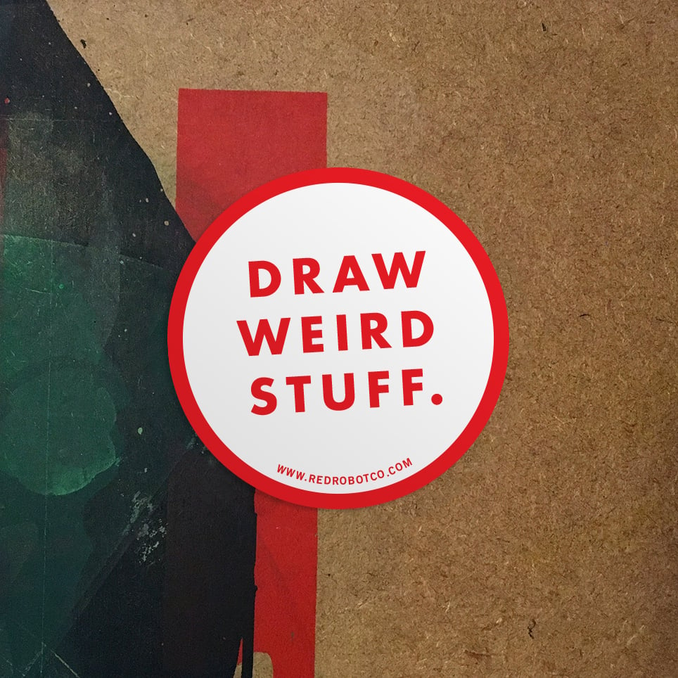 Image of "Draw Weird Stuff" Sticker