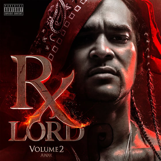 Image of A-Wax - Rx Lord vol. 2