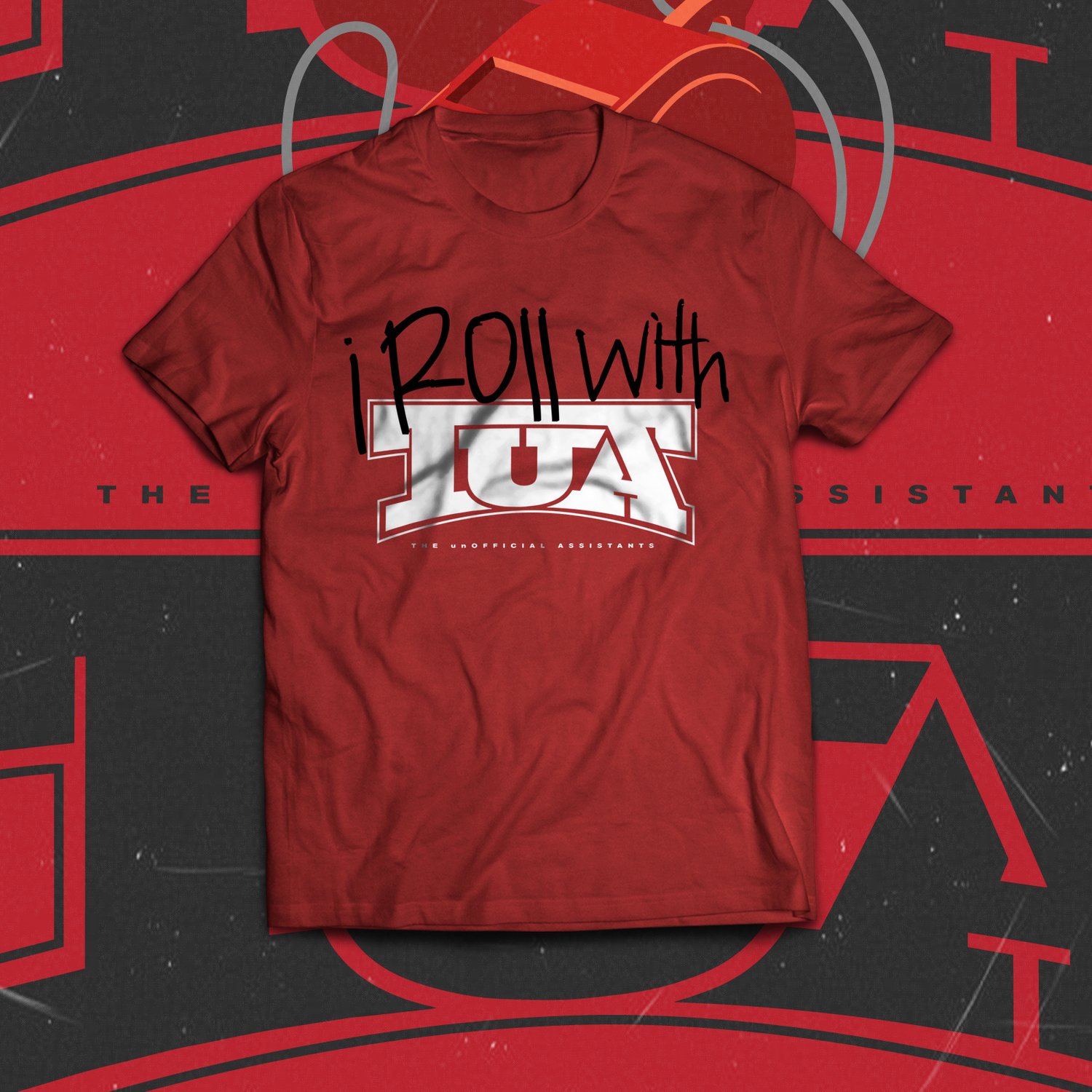 Image of I Roll With The unOFFICIAL Assistants (Red)