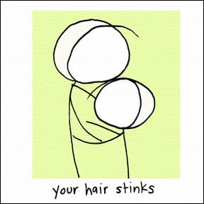 Image of your hair stinks