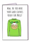 Good Clothes For Mass - Christmas