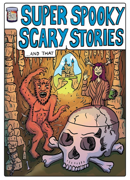 Image of Super Spooky Scary Stories ...And That