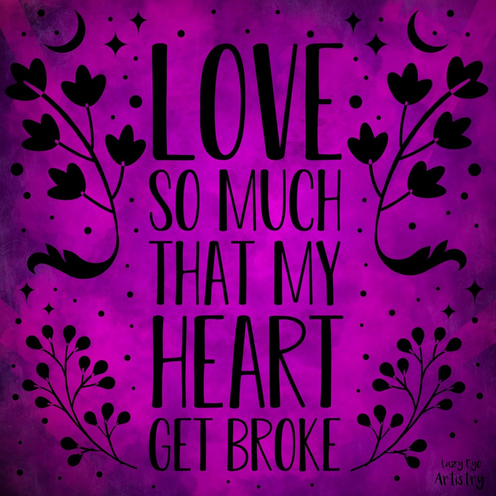 Image of “Love So Much” Print