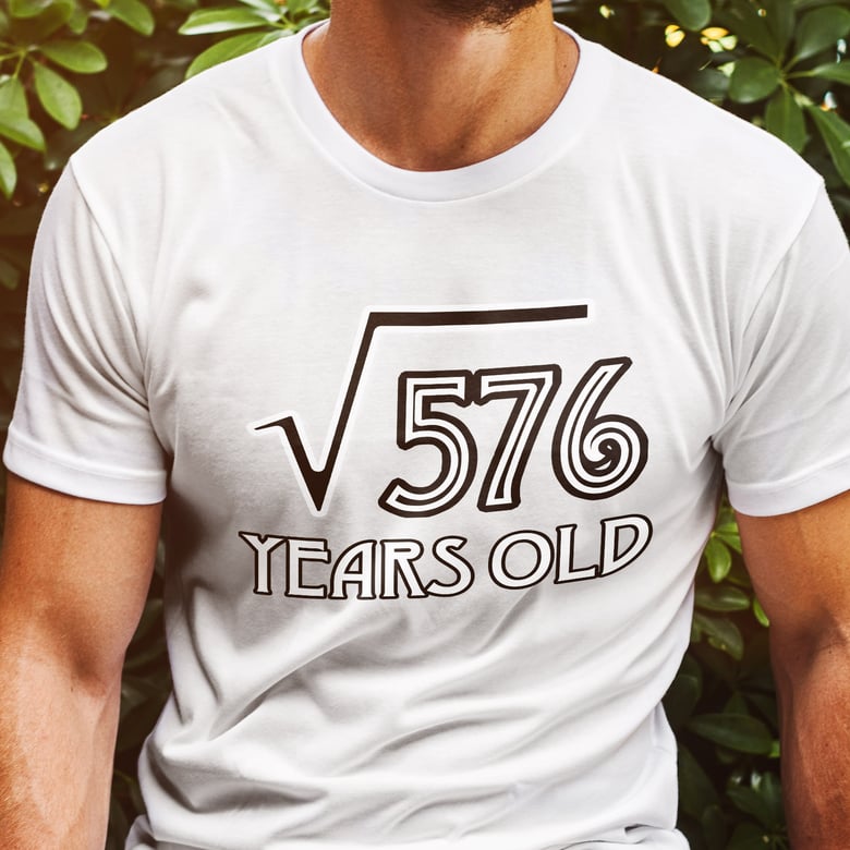 Image of Square Root 576 V2 24 Years Old T-Shirt (24th)