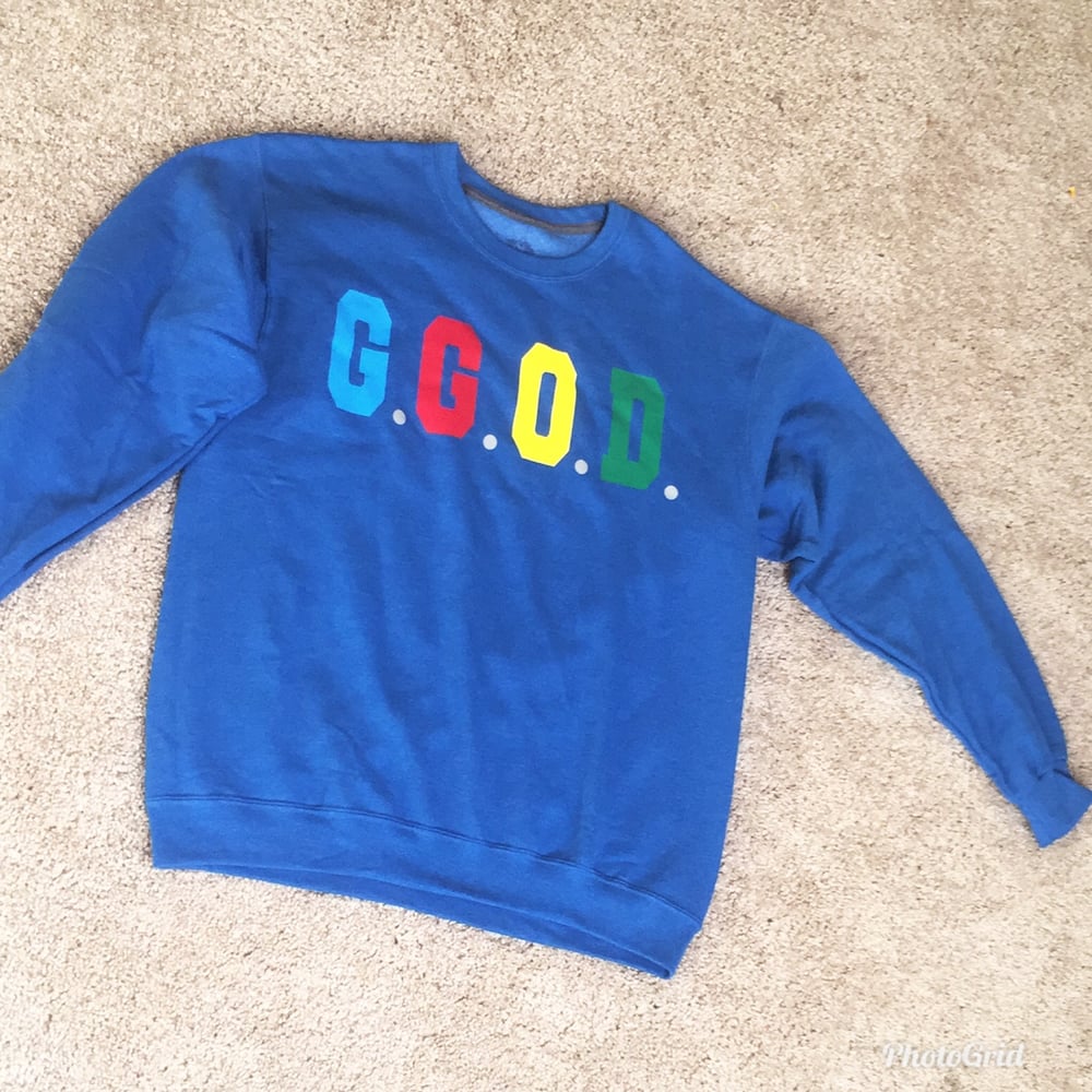 Image of Blue G.G.O.D. Sweatshirt