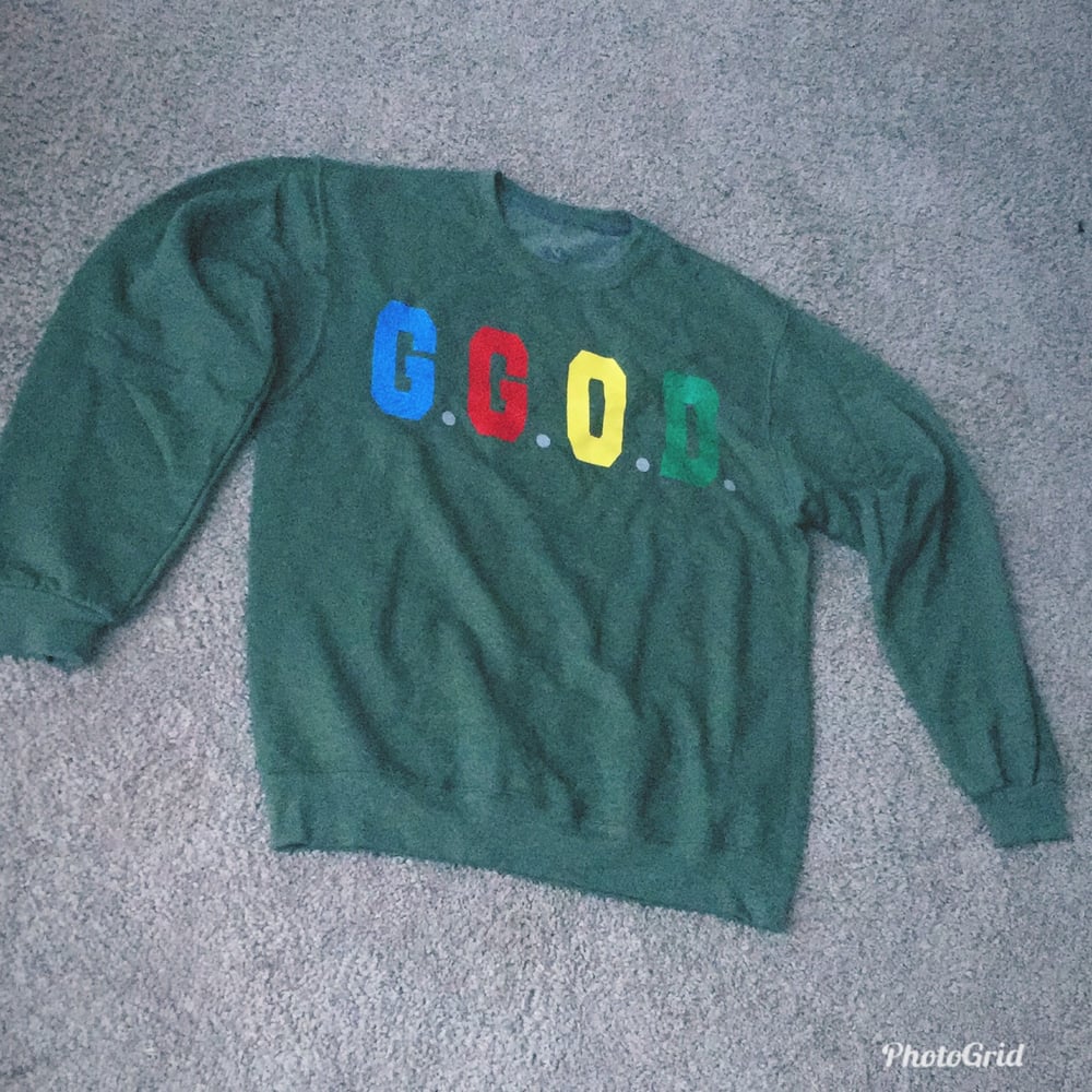 Image of Olive green G.G.O.D. Sweatshirt 