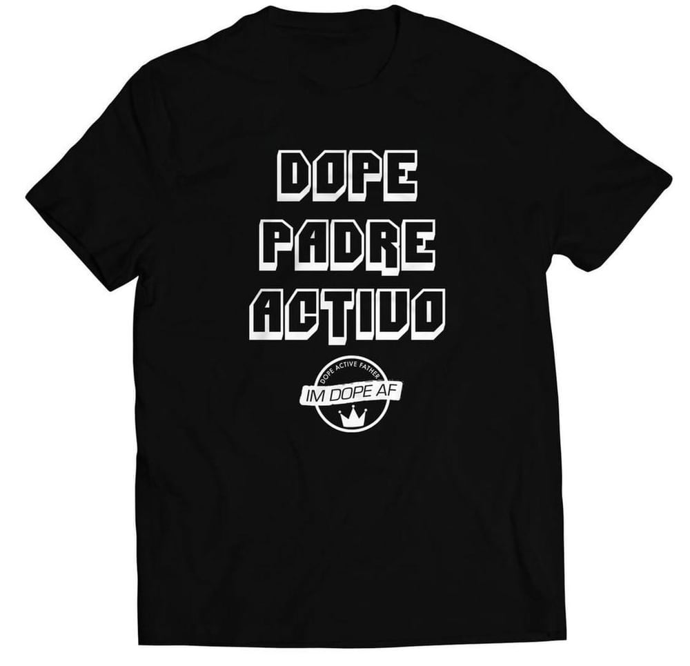 Image of Dope Padre Activo tee