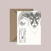 "No one loves ewe like I do" greeting card