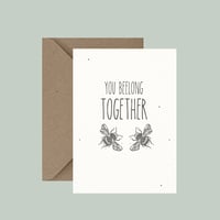 "You beelong together" greeting card