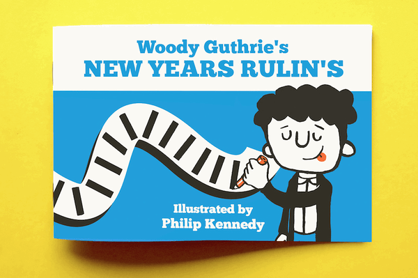 Image of Woody Guthrie's NEW YEARS RULIN'S