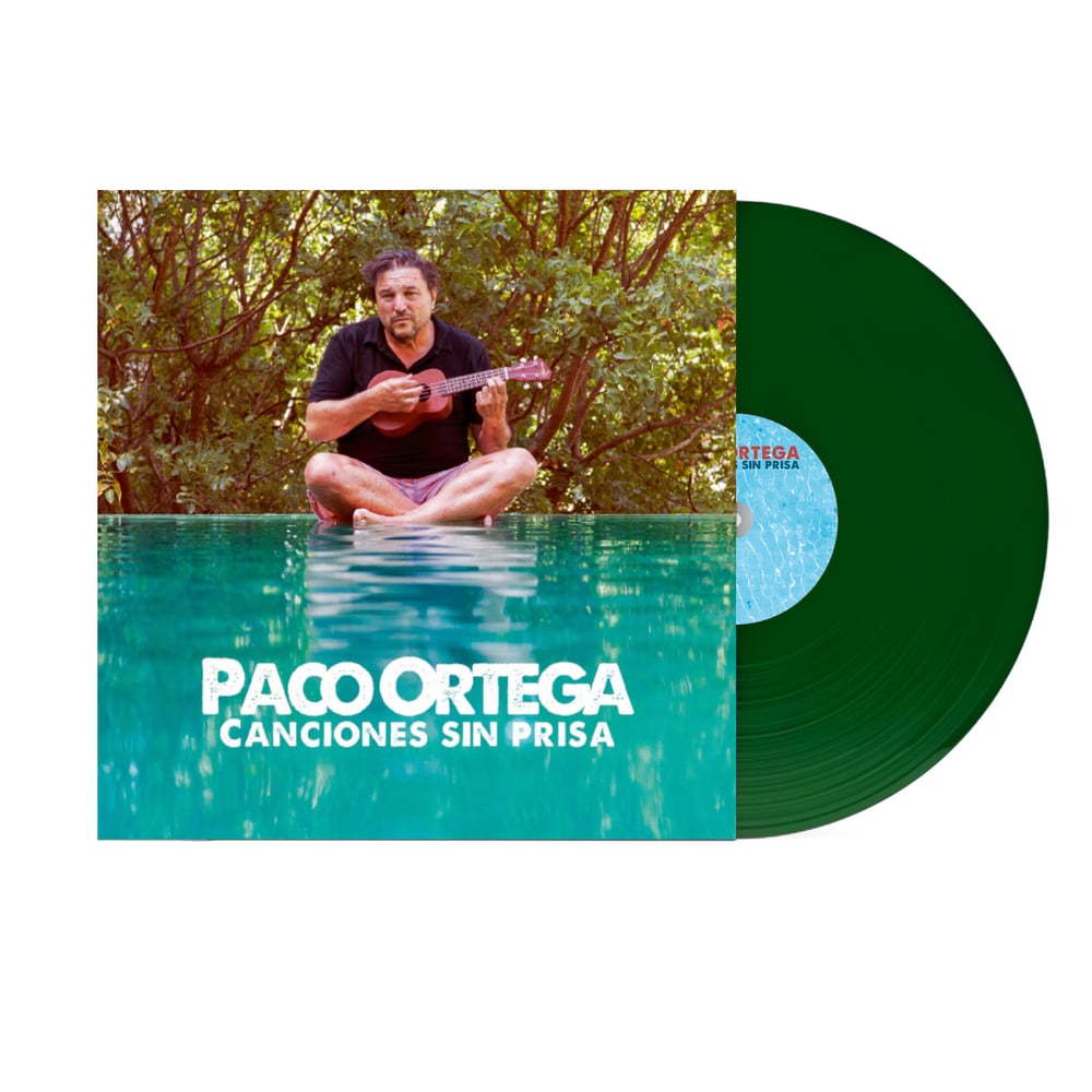 Image of Vinilo. Canciones sin prisa. Edición especial, numerados y firmados por Paco Ortega