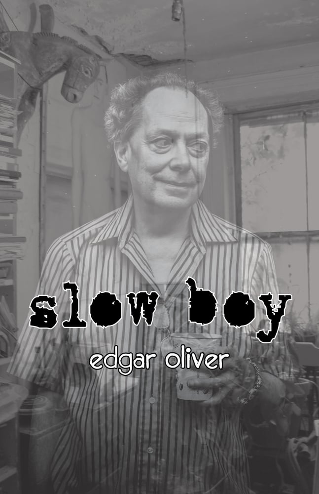 Image of 'slow boy' by edgar oliver