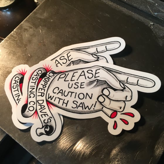 Image of “Be careful with saws” sticker!