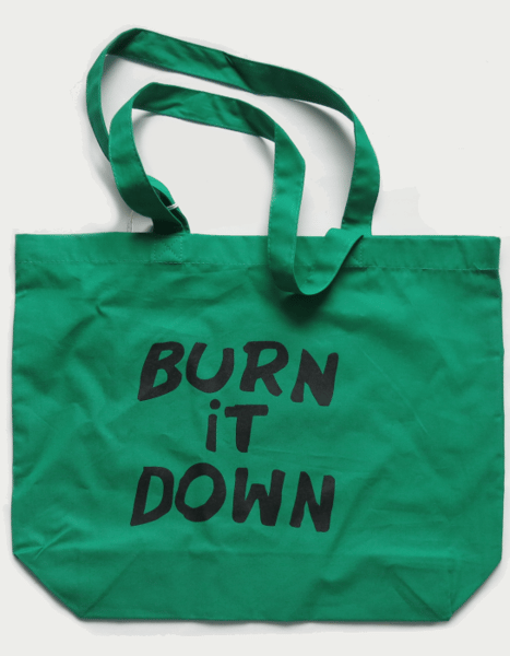 Image of 'BURN IT DOWN' TOTE BAG