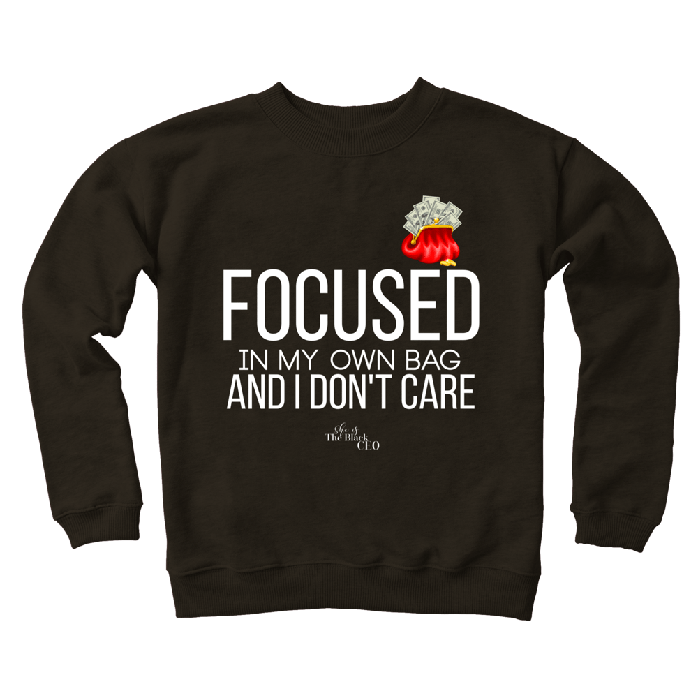 Image of Focused and In My Bag Sweatshirt