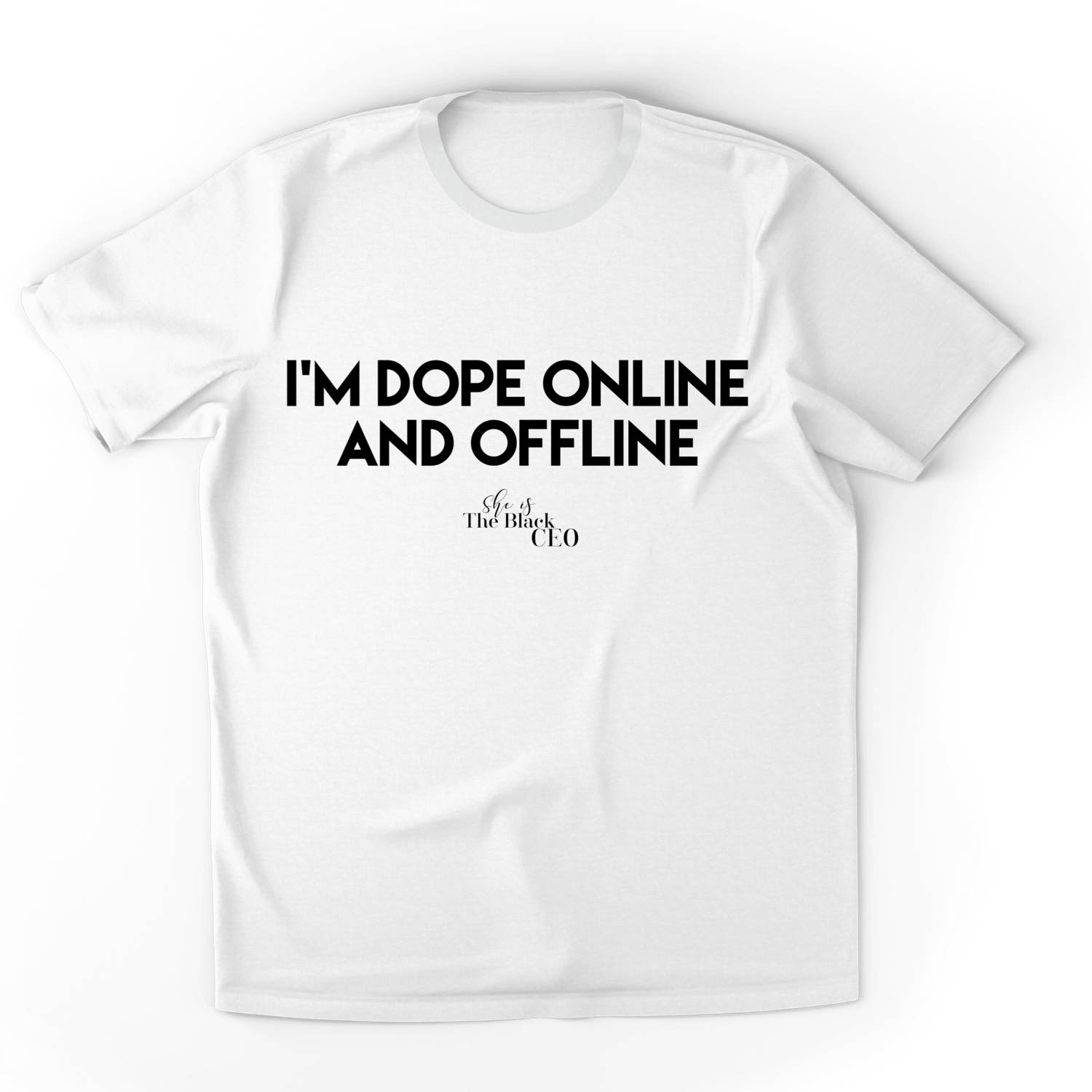 Image of I'm Dope Online and Offline - White and Black  