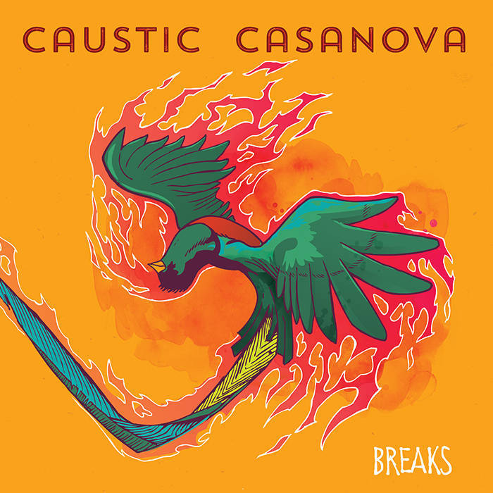 Breaks CD Caustic Casanova