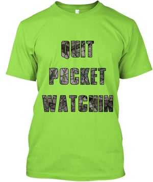 Image of Quit Pocket Watchin 2