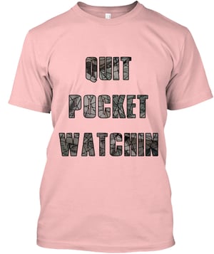 Image of Quit Pocket Watchin 2