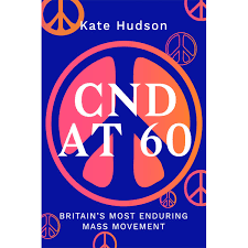 Image of CND at 60 - Kate Hudson