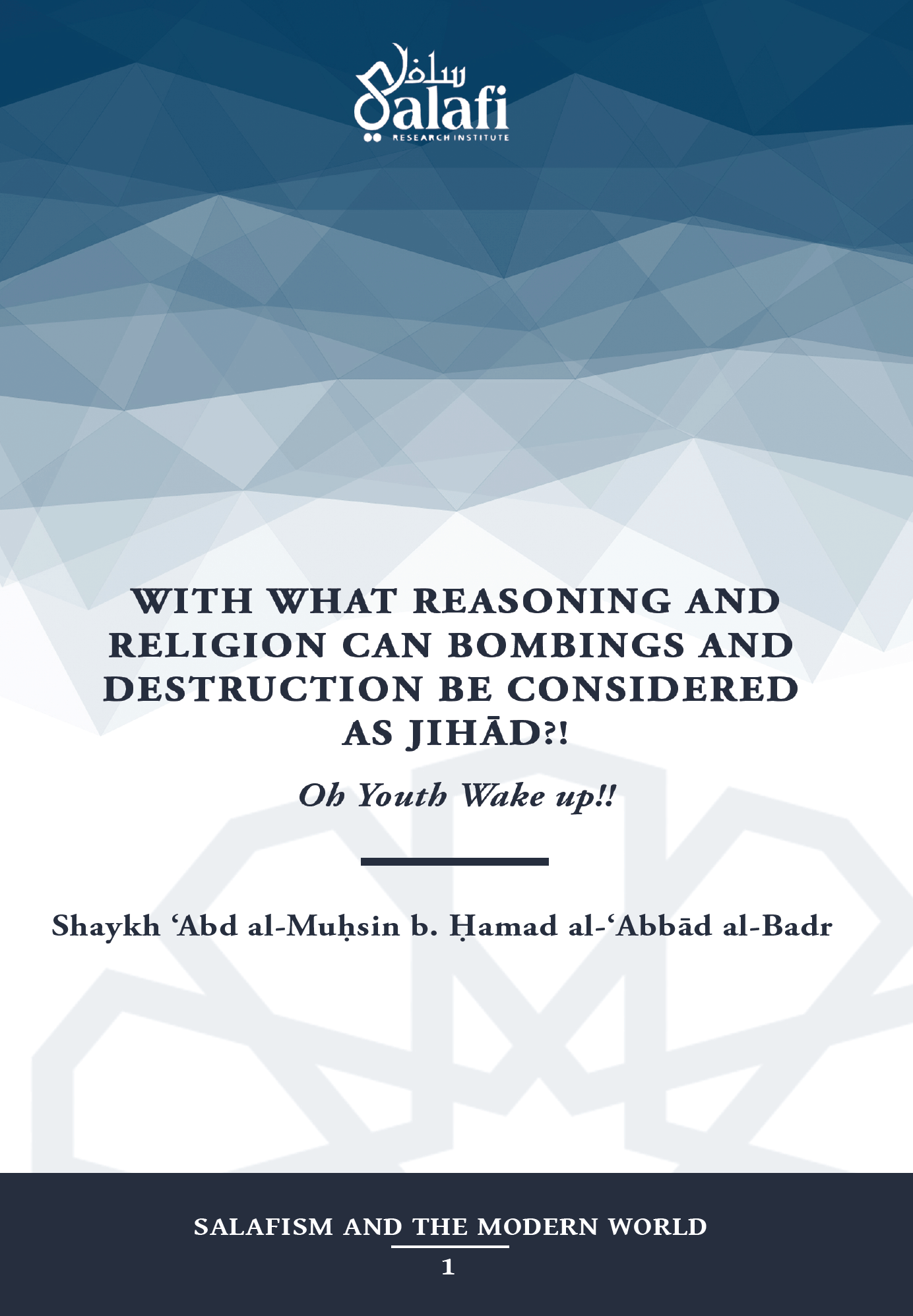 Image of With What Reasoning & Religion Can Bombings & Destruction be Considered as Jihad - Sh Abdul Muhsin
