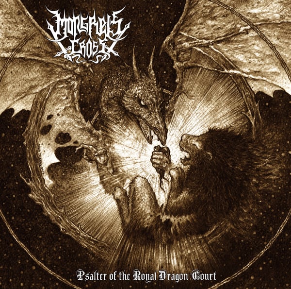 Image of Mongrel's Cross "Psalter of the Royal Dragon Court"  CD