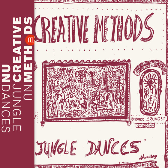 Image of NU CREATIVE METHODS - Nu Jungle Dances (FFL042)