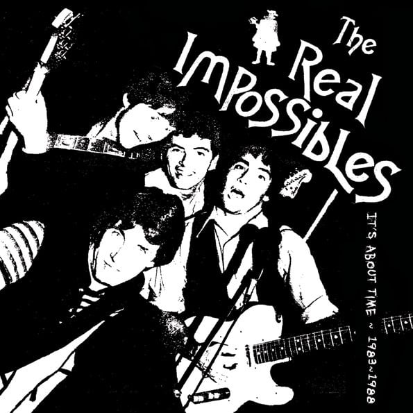 Image of THE REAL IMPOSSIBLES ~ It's About Time