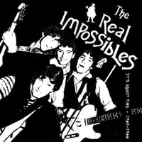 THE REAL IMPOSSIBLES ~ It's About Time