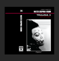 MATER SUSPIRIA VISION - TRAUMA II EP CASSETTE + DIGITAL (BLACK EDITION)