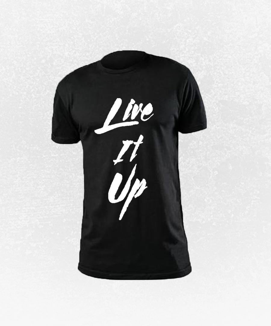 Image of Live It Up Tee Shirt