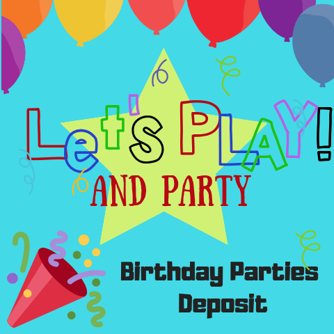 Image of Birthday Party Deposit